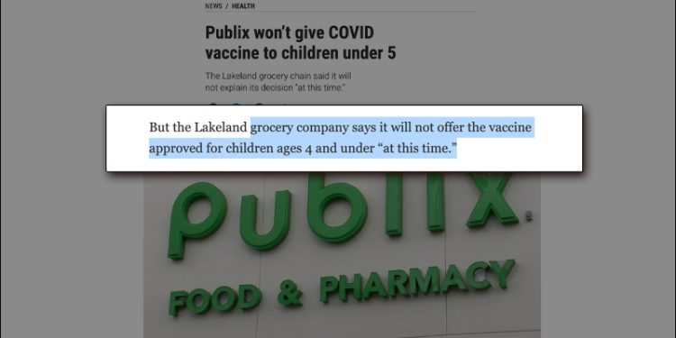 Publix Pharmacies Refuse to Offer Covid Vaccines to Children Under Age 5