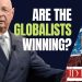 Are the Globalists Winning