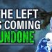 3 stories show the far-left is RETREATING because of YOU
