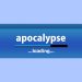 Apocalypse Loading