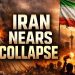 Iran Nears Collapse